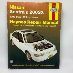 Haynes Repair Manual 72051 Nissan Sentra & 200SX 1995 - 2004 All Models
